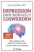 Klaus Bernhardt: Depression und Burnout loswerden Klaus Bernhardt: Depression und Burnout loswerden