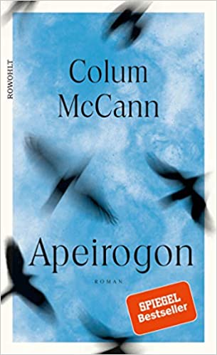 Colum McCann: Apeirogon Colum McCann: Apeirogon