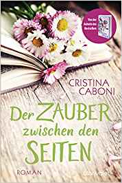 Cristina Caboni: Der Zauber zwischen den Seiten Cristina Caboni: Der Zauber zwischen den Seiten