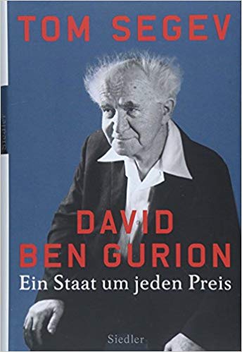 Tom Segev: David Ben Gurion Tom Segev: David Ben Gurion
