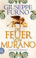 Giuseppe Furno: Die Feuer von Murano Giuseppe Furno: Die Feuer von Murano