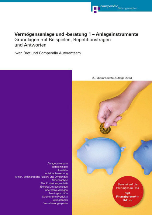 Iwan Brot: Vermögensanlage und -beratung 1 (Anlageinstrumente) Iwan Brot: Vermögensanlage und -beratung 1 (Anlageinstrumente)