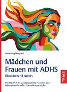 Lotta Borg Skoglund: Mädchen und Frauen mit ADHS Lotta Borg Skoglund: Mädchen und Frauen mit ADHS