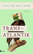 Colum McCann: Transatlantik Colum McCann: Transatlantik