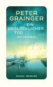 Peter Grainger: Ein unglücklicher Tod Peter Grainger: Ein unglücklicher Tod
