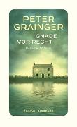 Peter Grainger: Gnade vor Recht Peter Grainger: Gnade vor Recht