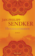 Jan-Philipp Sendker: Das Herzenstimmen Jan-Philipp Sendker: Das Herzenstimmen