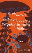 Valeria Gordeev: Die Zikade entschlüpft ihrer goldglänzenden Hülle Valeria Gordeev: Die Zikade entschlüpft ihrer goldglänzenden Hülle